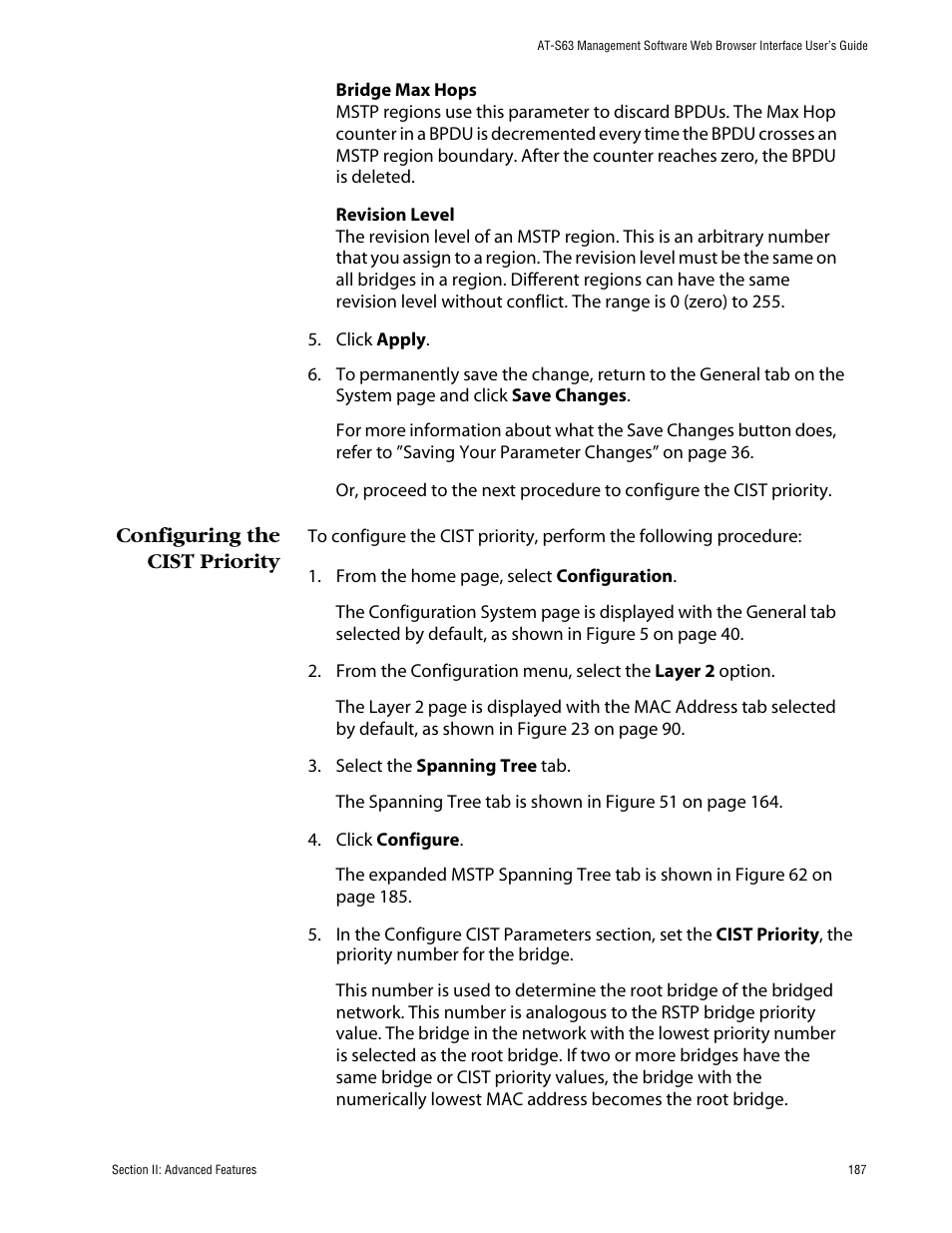 Configuring the cist priority | Allied Telesis AT-S63 User Manual | Page 187 / 388