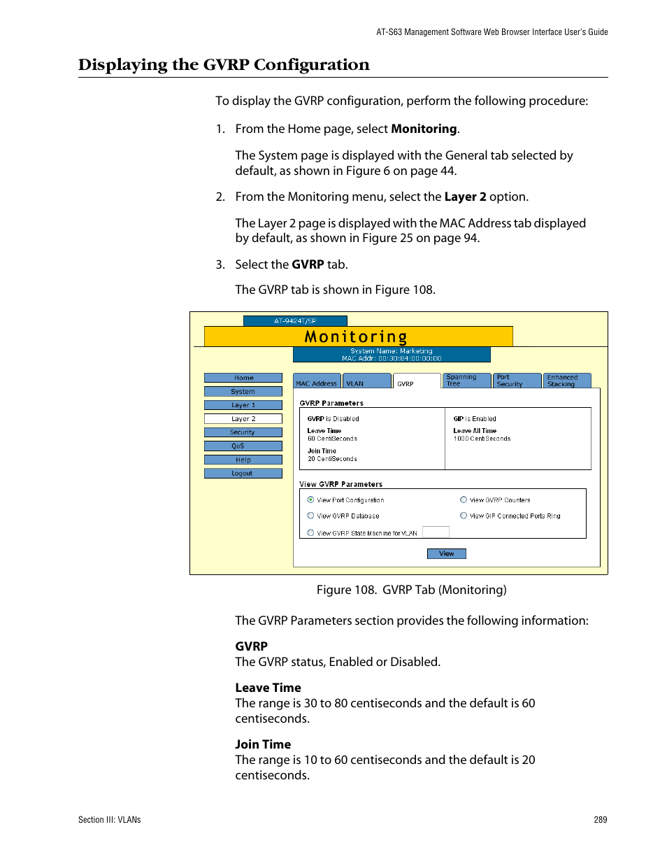 Displaying the gvrp configuration | Allied Telesis AT-S63 User Manual | Page 289 / 388