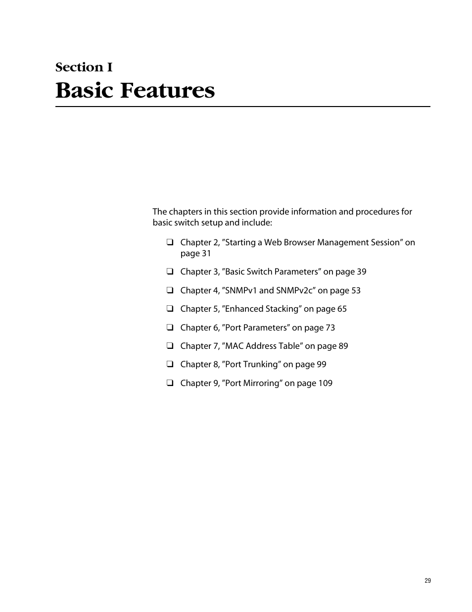 Basic features, Section i basic features | Allied Telesis AT-S63 User Manual | Page 29 / 388