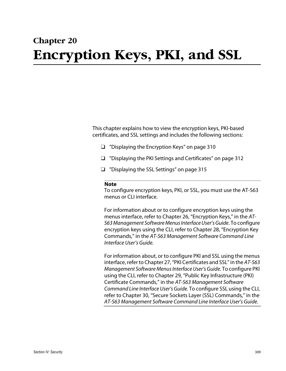 Chapter 20, Encryption keys, pki, and ssl, Chapter 20 encryption keys, pki, and ssl | Allied Telesis AT-S63 User Manual | Page 309 / 388