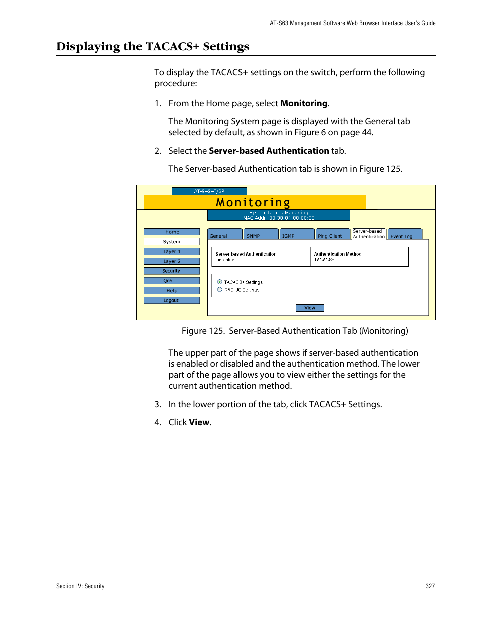 Displaying the tacacs+ settings | Allied Telesis AT-S63 User Manual | Page 327 / 388