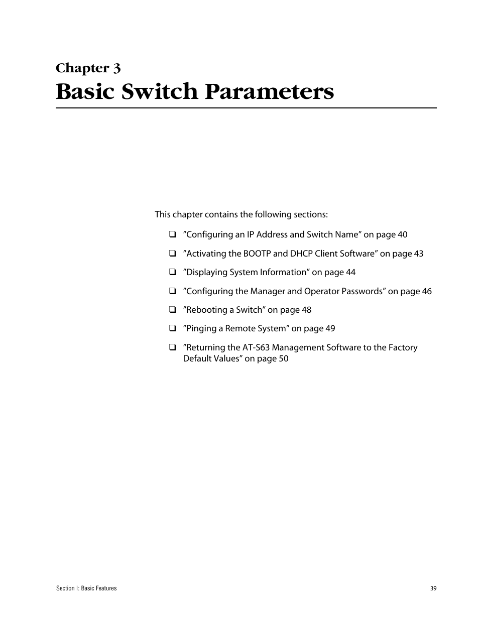 Chapter 3, Basic switch parameters, Chapter 3 basic switch parameters | Allied Telesis AT-S63 User Manual | Page 39 / 388