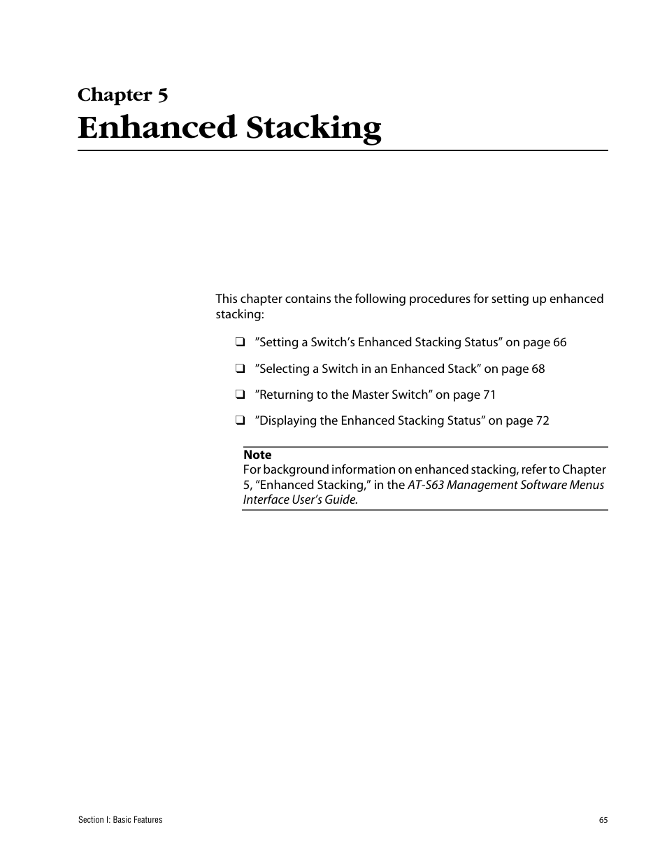 Chapter 5, Enhanced stacking, Chapter 5 enhanced stacking | Allied Telesis AT-S63 User Manual | Page 65 / 388