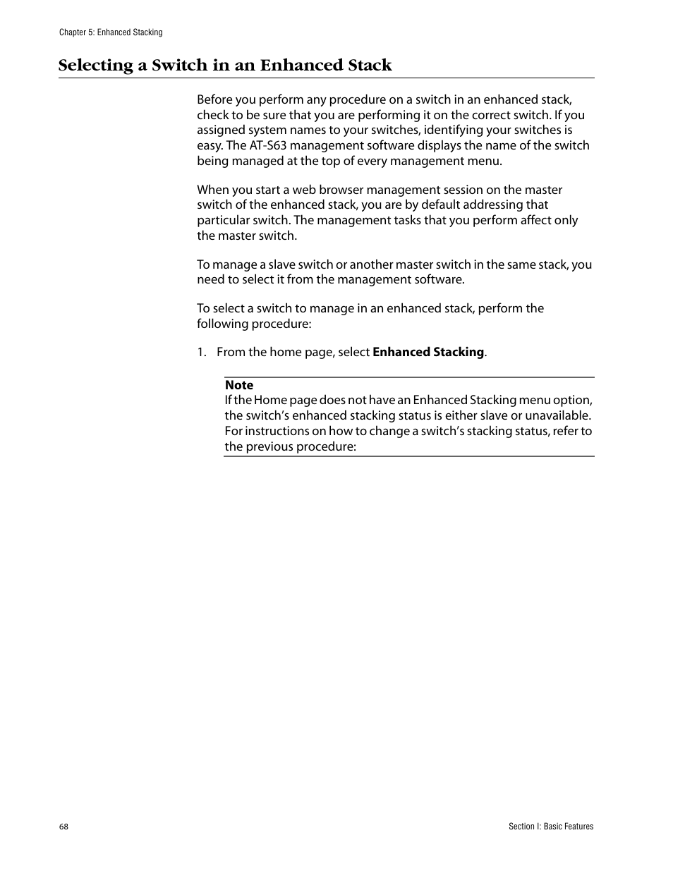 Selecting a switch in an enhanced stack | Allied Telesis AT-S63 User Manual | Page 68 / 388