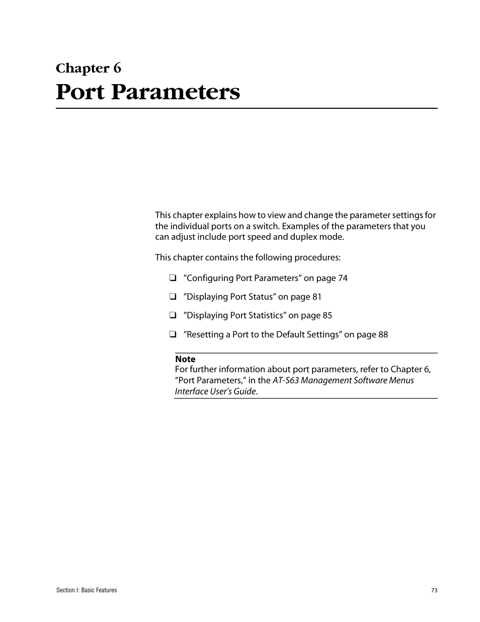 Chapter 6, Port parameters, Chapter 6 port parameters | Allied Telesis AT-S63 User Manual | Page 73 / 388