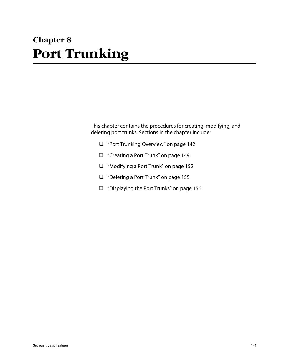 Chapter 8, Port trunking, Chapter 8 port trunking | Allied Telesis AT-S63 User Manual | Page 141 / 710
