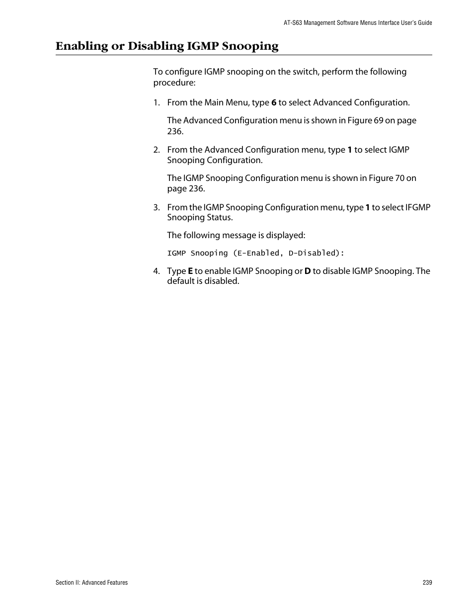Enabling or disabling igmp snooping | Allied Telesis AT-S63 User Manual | Page 239 / 710