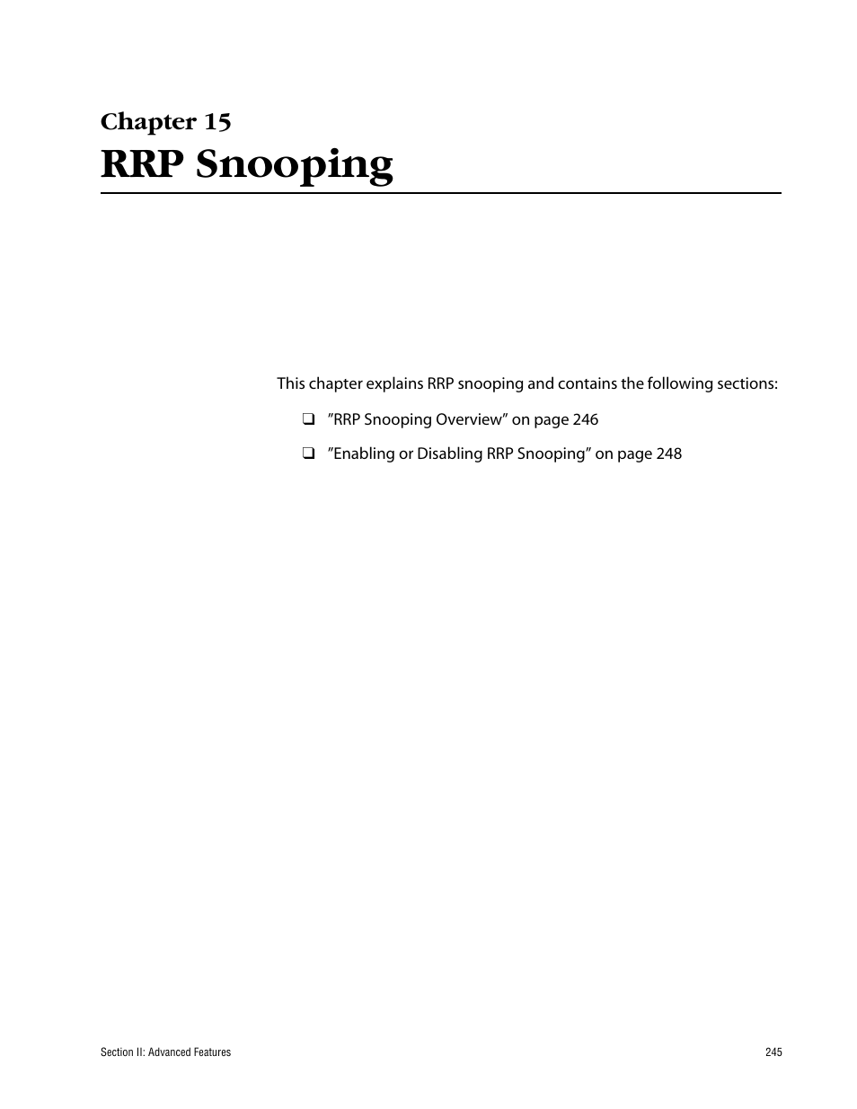 Chapter 15, Rrp snooping, Chapter 15 rrp snooping | Allied Telesis AT-S63 User Manual | Page 245 / 710