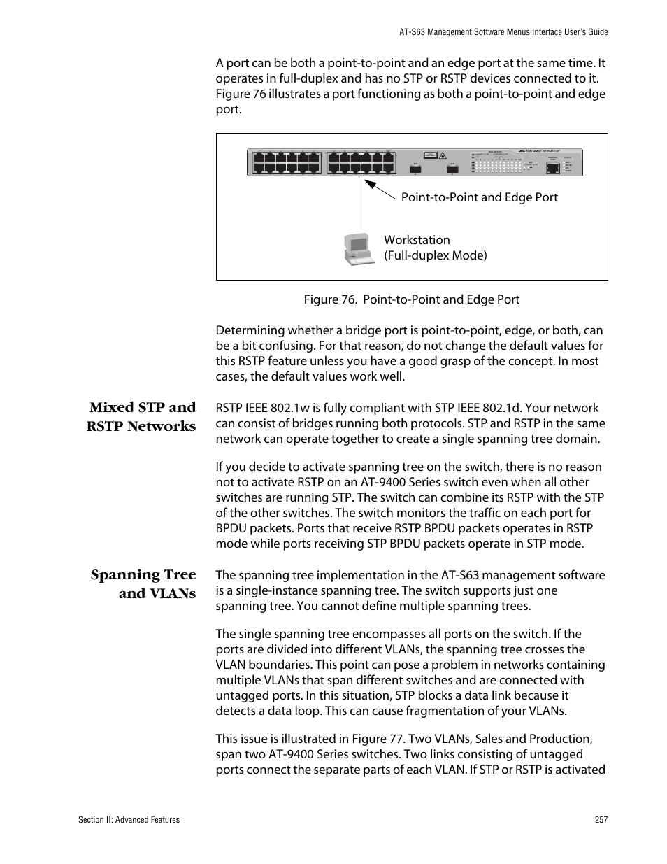 Mixed stp and rstp networks, Spanning tree and vlans, Workstation (full-duplex mode) | Class 1 laser product, L/a d/c d/c l/a d/c l/a | Allied Telesis AT-S63 User Manual | Page 257 / 710