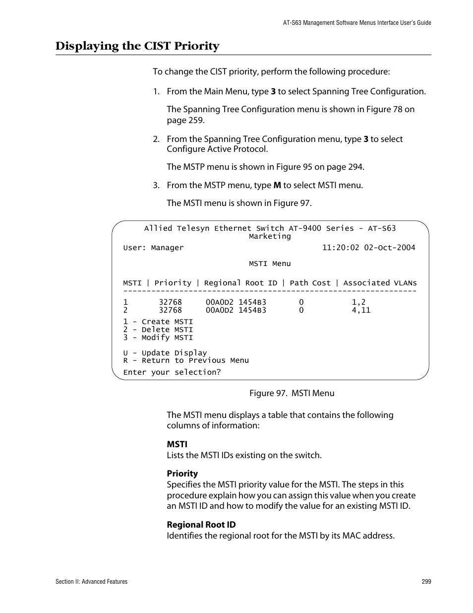Displaying the cist priority | Allied Telesis AT-S63 User Manual | Page 299 / 710