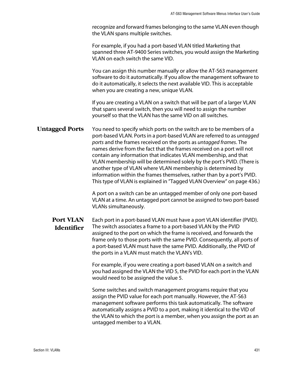 Untagged ports, Port vlan identifier, Untagged ports port vlan identifier | Allied Telesis AT-S63 User Manual | Page 431 / 710