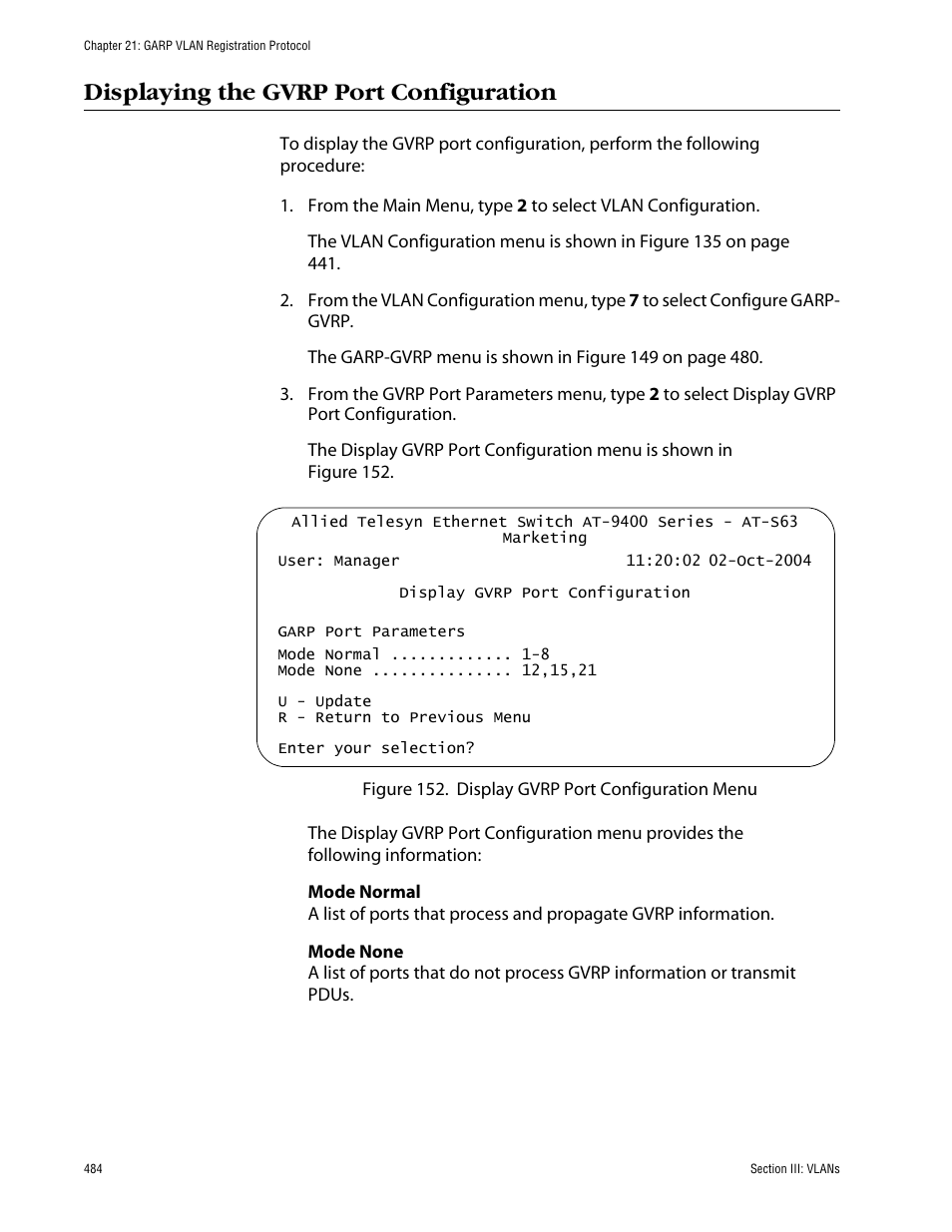 Displaying the gvrp port configuration | Allied Telesis AT-S63 User Manual | Page 484 / 710