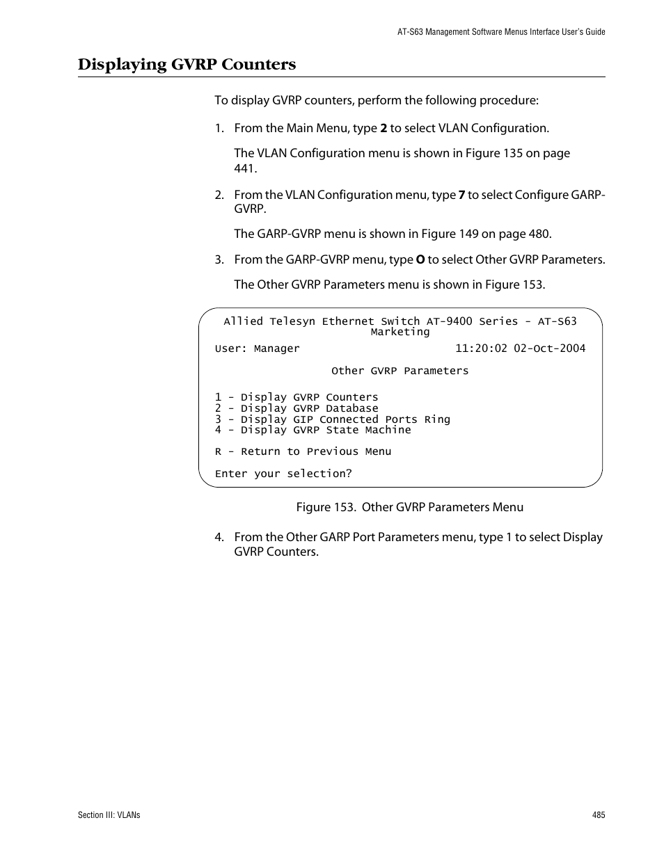 Displaying gvrp counters | Allied Telesis AT-S63 User Manual | Page 485 / 710