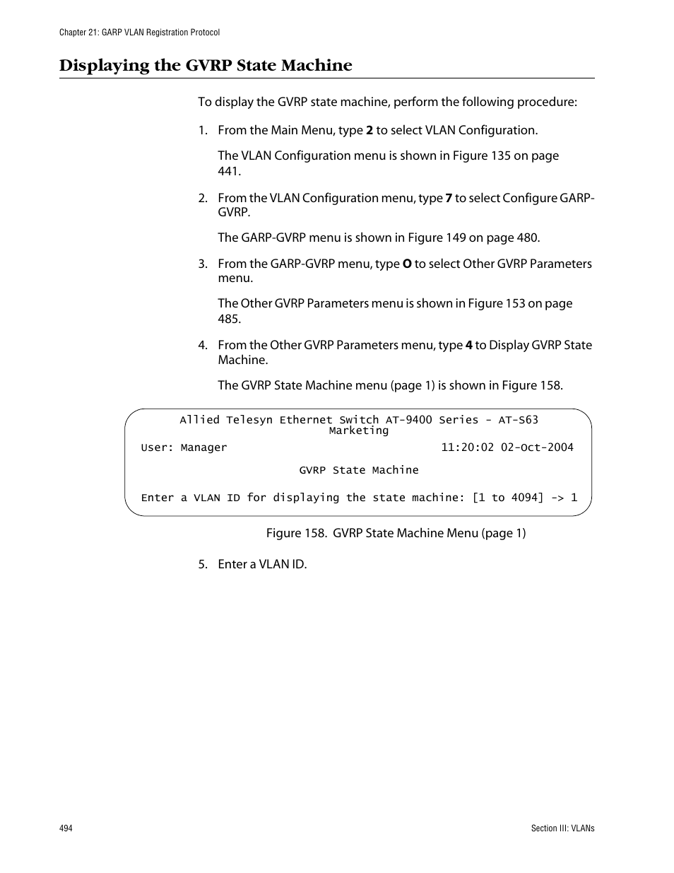 Displaying the gvrp state machine | Allied Telesis AT-S63 User Manual | Page 494 / 710