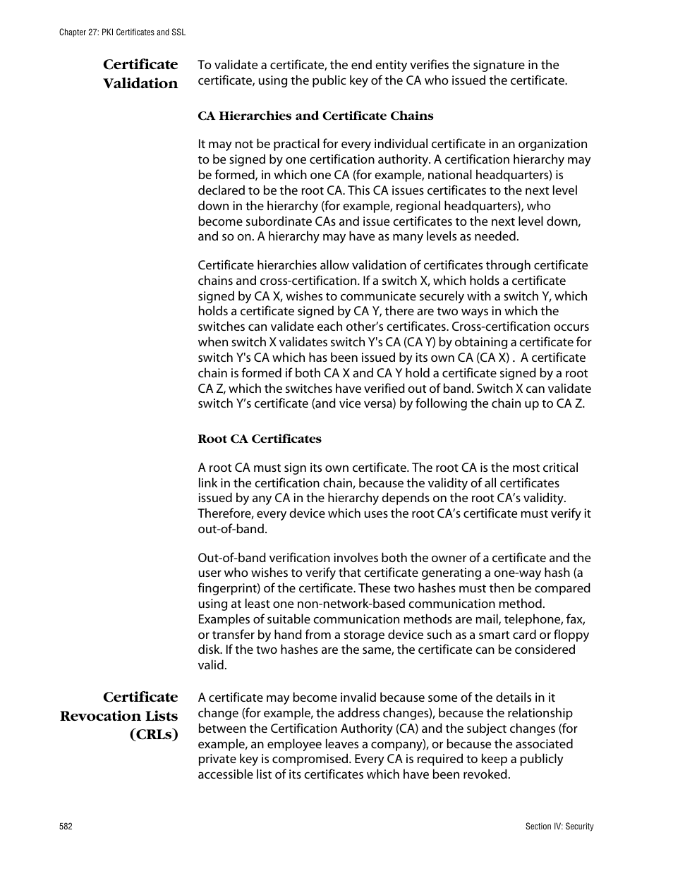 Certificate validation, Ca hierarchies and certificate chains, Root ca certificates | Certificate revocation lists (crls) | Allied Telesis AT-S63 User Manual | Page 582 / 710
