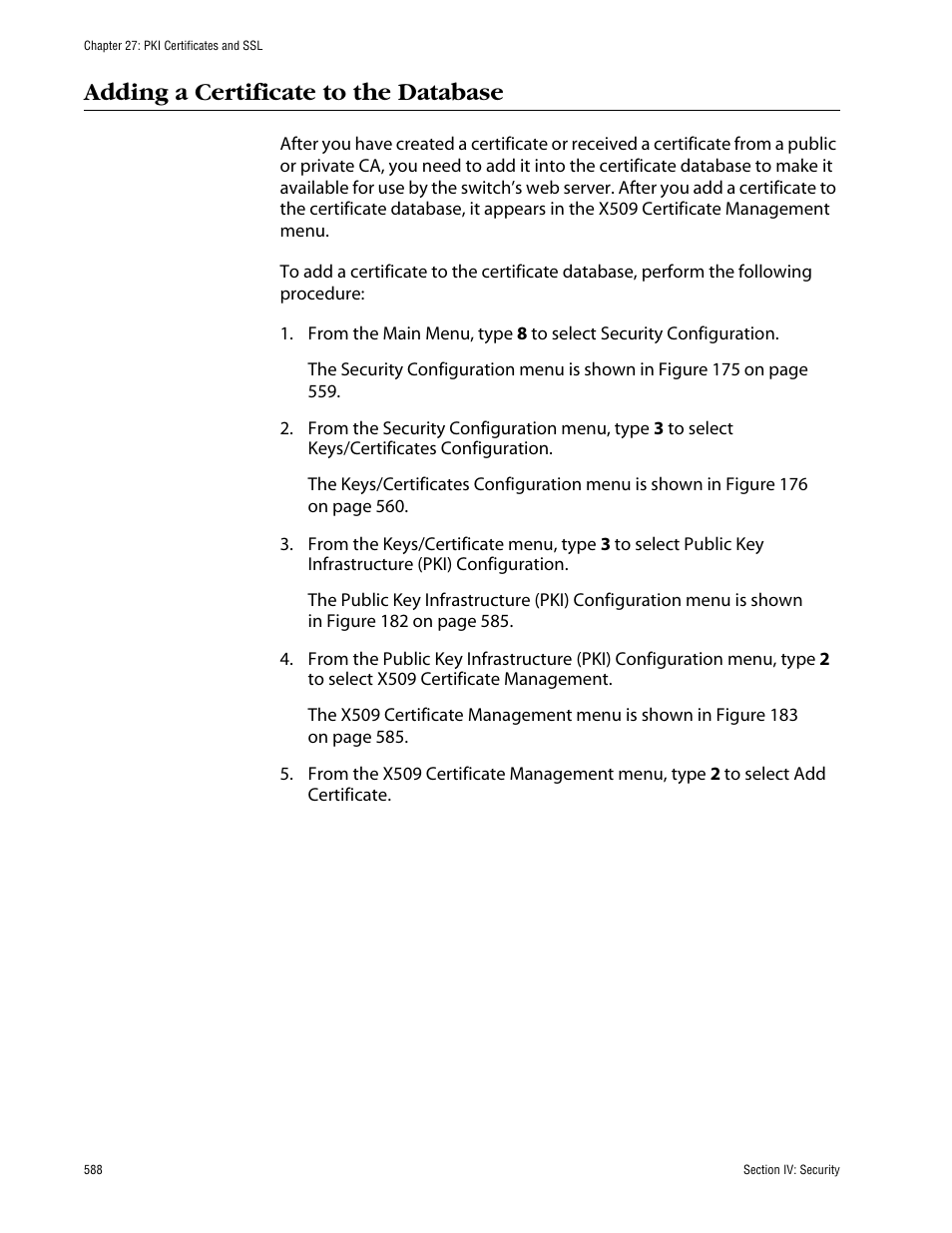Adding a certificate to the database, Plained in ”adding | Allied Telesis AT-S63 User Manual | Page 588 / 710