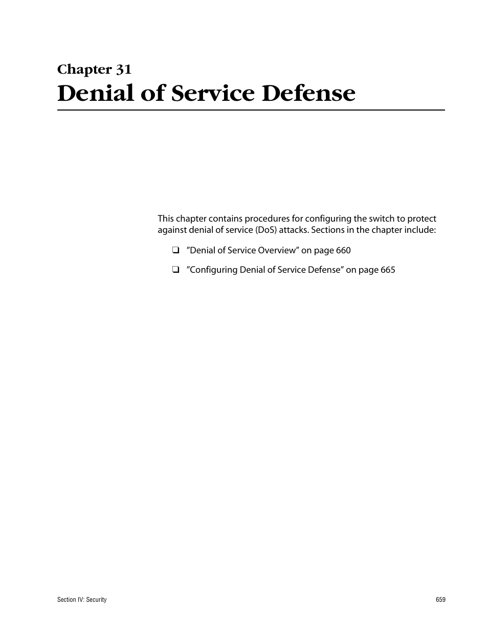 Chapter 31, Denial of service defense, Chapter 31 denial of service defense | Allied Telesis AT-S63 User Manual | Page 659 / 710