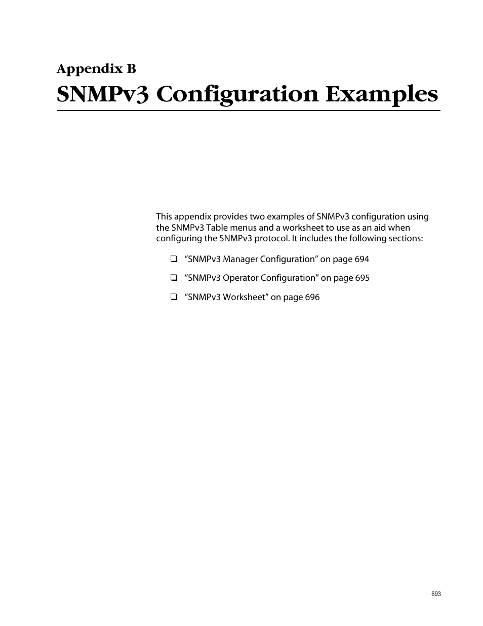 Appendix b, Snmpv3 configuration examples, Appendix b snmpv3 configuration examples | Allied Telesis AT-S63 User Manual | Page 693 / 710
