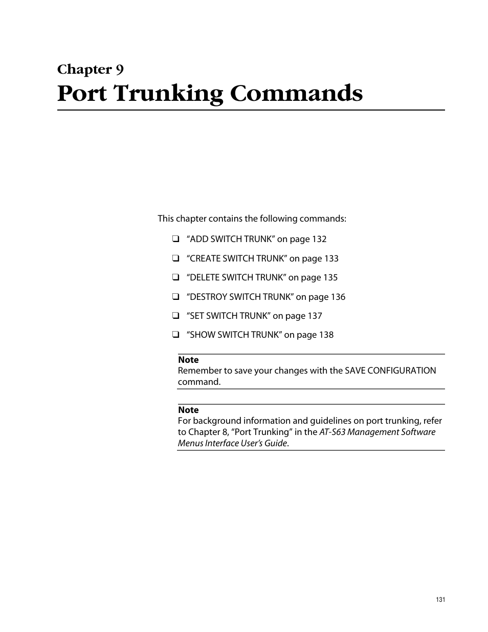 Chapter 9, Port trunking commands, Chapter 9 port trunking commands | Allied Telesis AT-S63 User Manual | Page 131 / 464