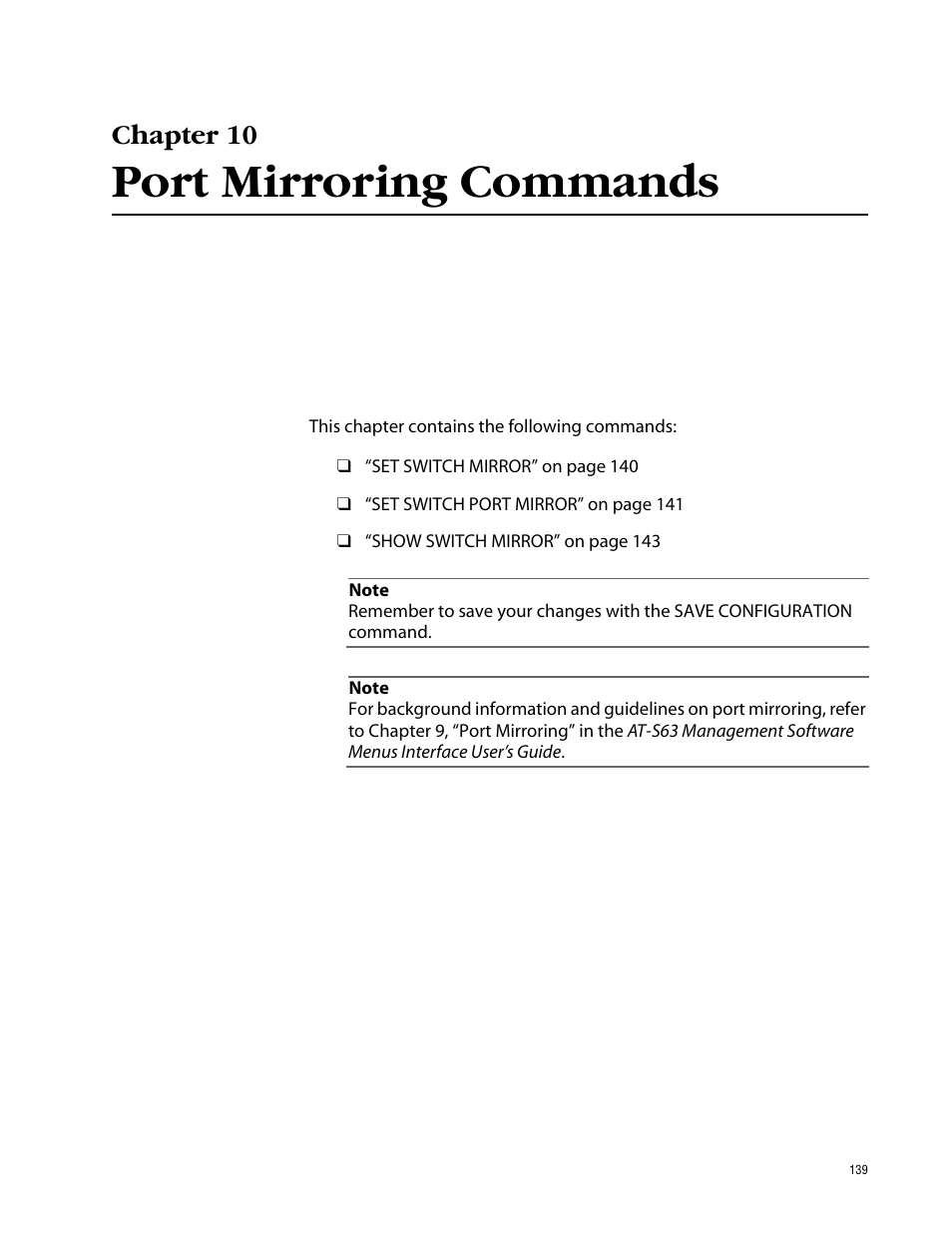 Chapter 10, Port mirroring commands, Chapter 10 port mirroring commands | Allied Telesis AT-S63 User Manual | Page 139 / 464