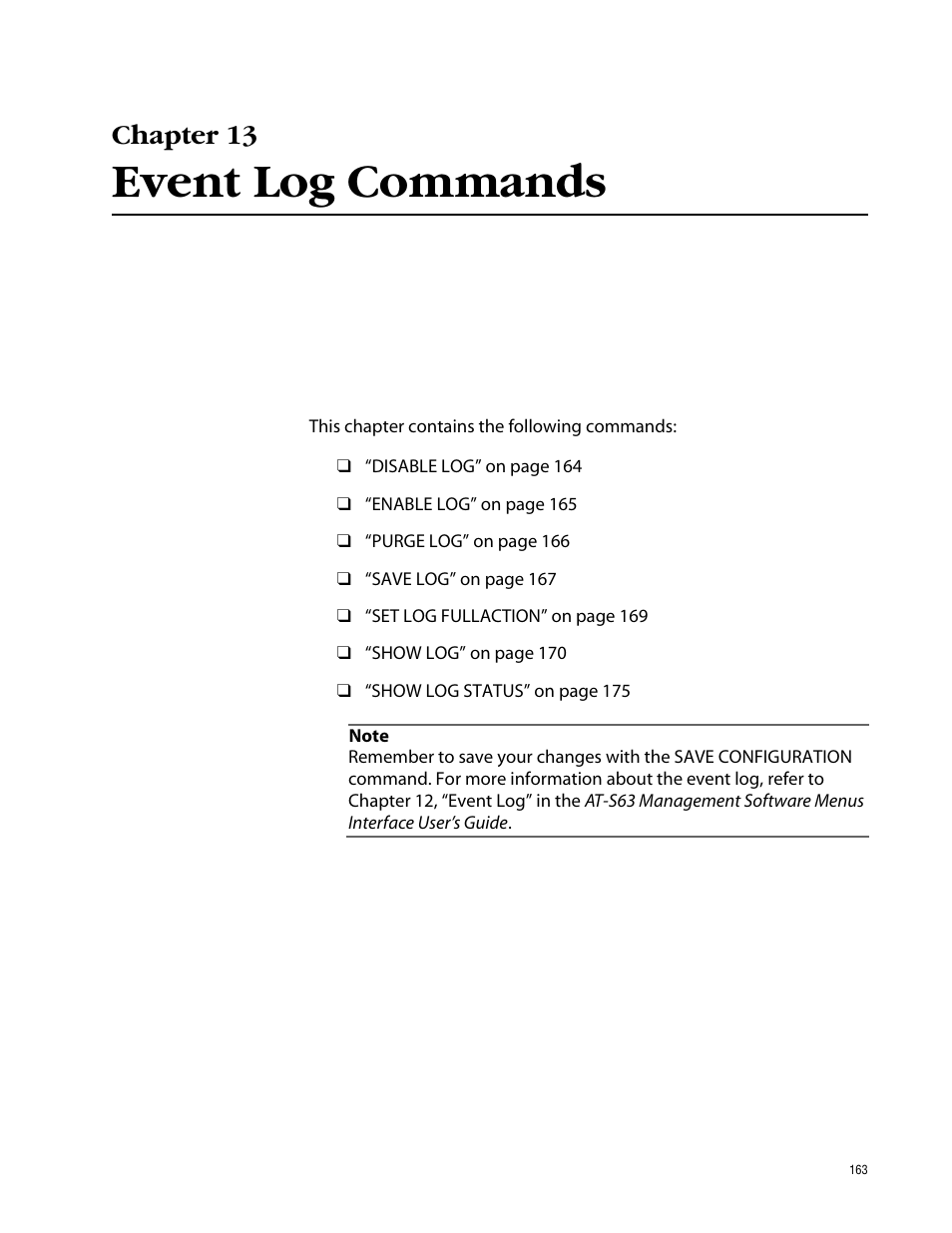 Chapter 13, Event log commands, Chapter 13 event log commands | Allied Telesis AT-S63 User Manual | Page 163 / 464