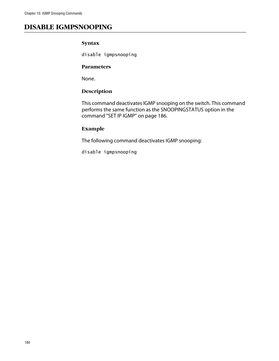 Disable igmpsnooping | Allied Telesis AT-S63 User Manual | Page 184 / 464