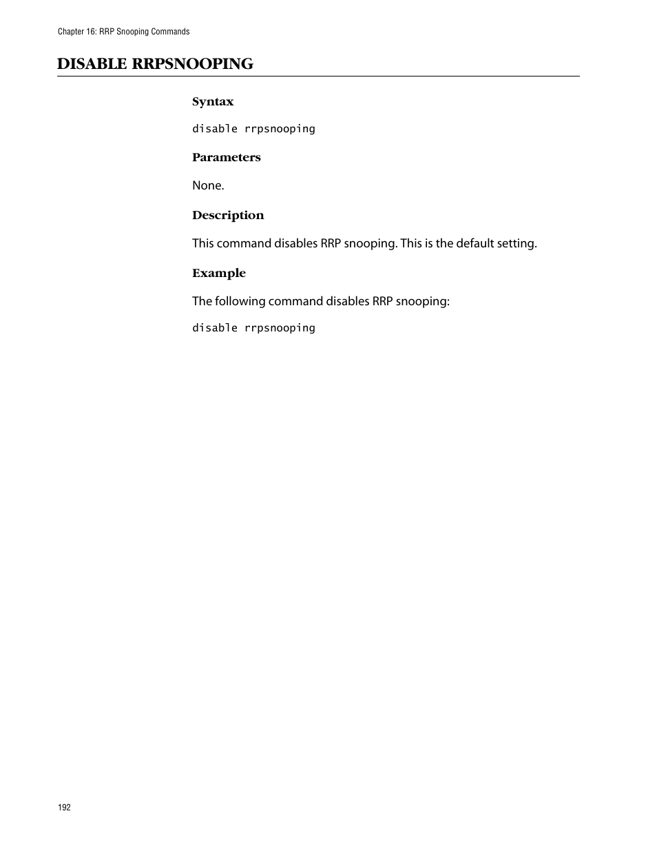 Disable rrpsnooping | Allied Telesis AT-S63 User Manual | Page 192 / 464