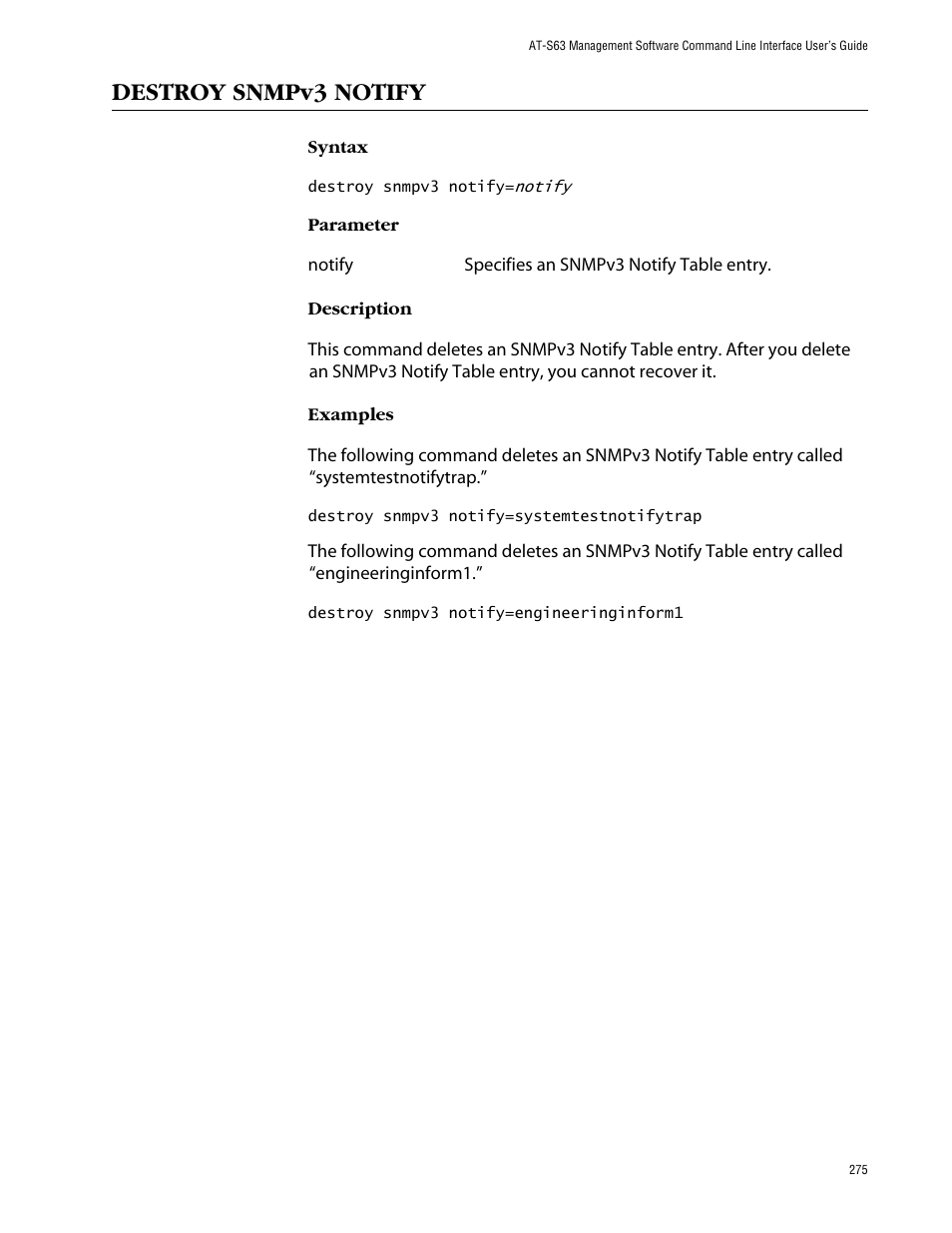 Destroy snmpv3 notify | Allied Telesis AT-S63 User Manual | Page 275 / 464