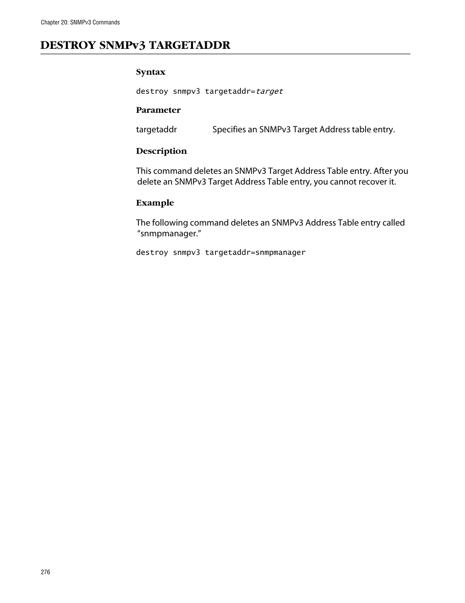 Destroy snmpv3 targetaddr | Allied Telesis AT-S63 User Manual | Page 276 / 464