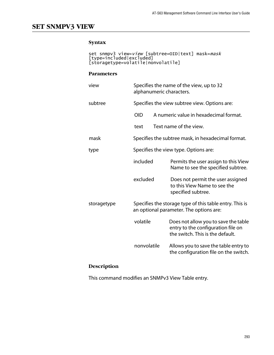 Set snmpv3 view | Allied Telesis AT-S63 User Manual | Page 293 / 464