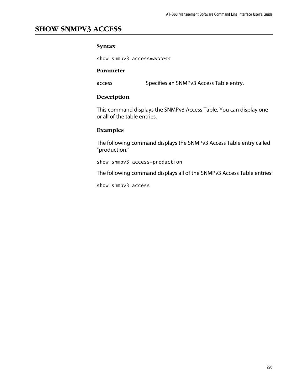 Show snmpv3 access | Allied Telesis AT-S63 User Manual | Page 295 / 464