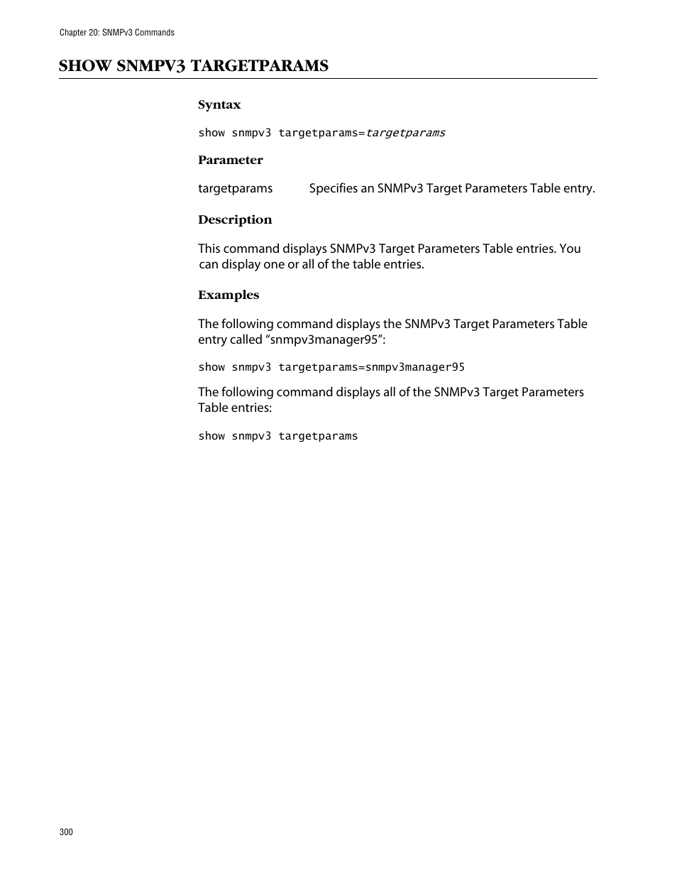 Show snmpv3 targetparams | Allied Telesis AT-S63 User Manual | Page 300 / 464