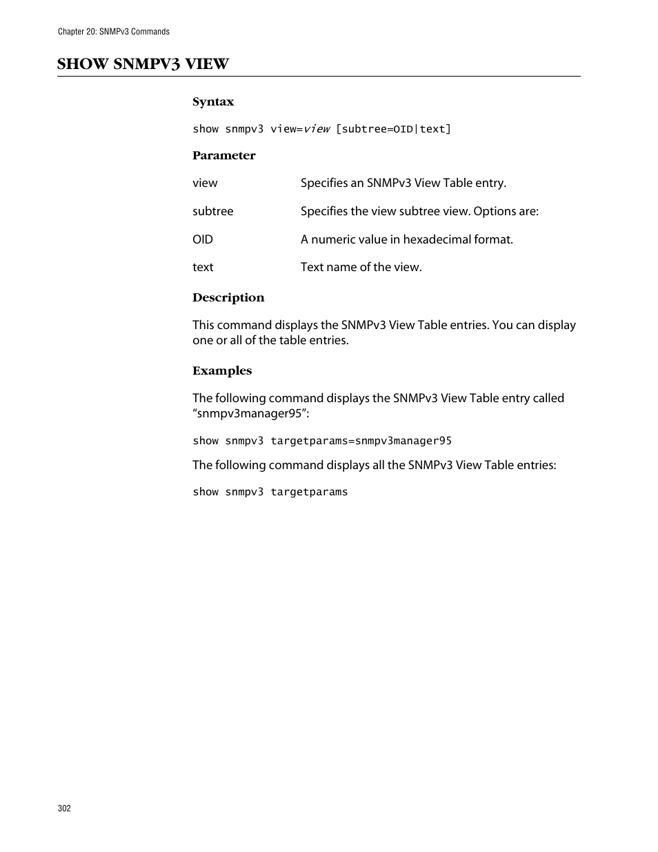 Show snmpv3 view | Allied Telesis AT-S63 User Manual | Page 302 / 464