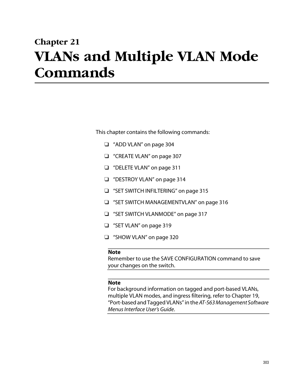 Chapter 21, Vlans and multiple vlan mode commands, Chapter 21 vlans and multiple vlan mode commands | Allied Telesis AT-S63 User Manual | Page 303 / 464