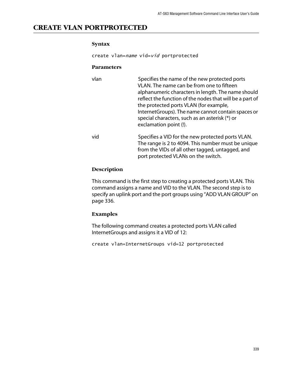 Create vlan portprotected | Allied Telesis AT-S63 User Manual | Page 339 / 464