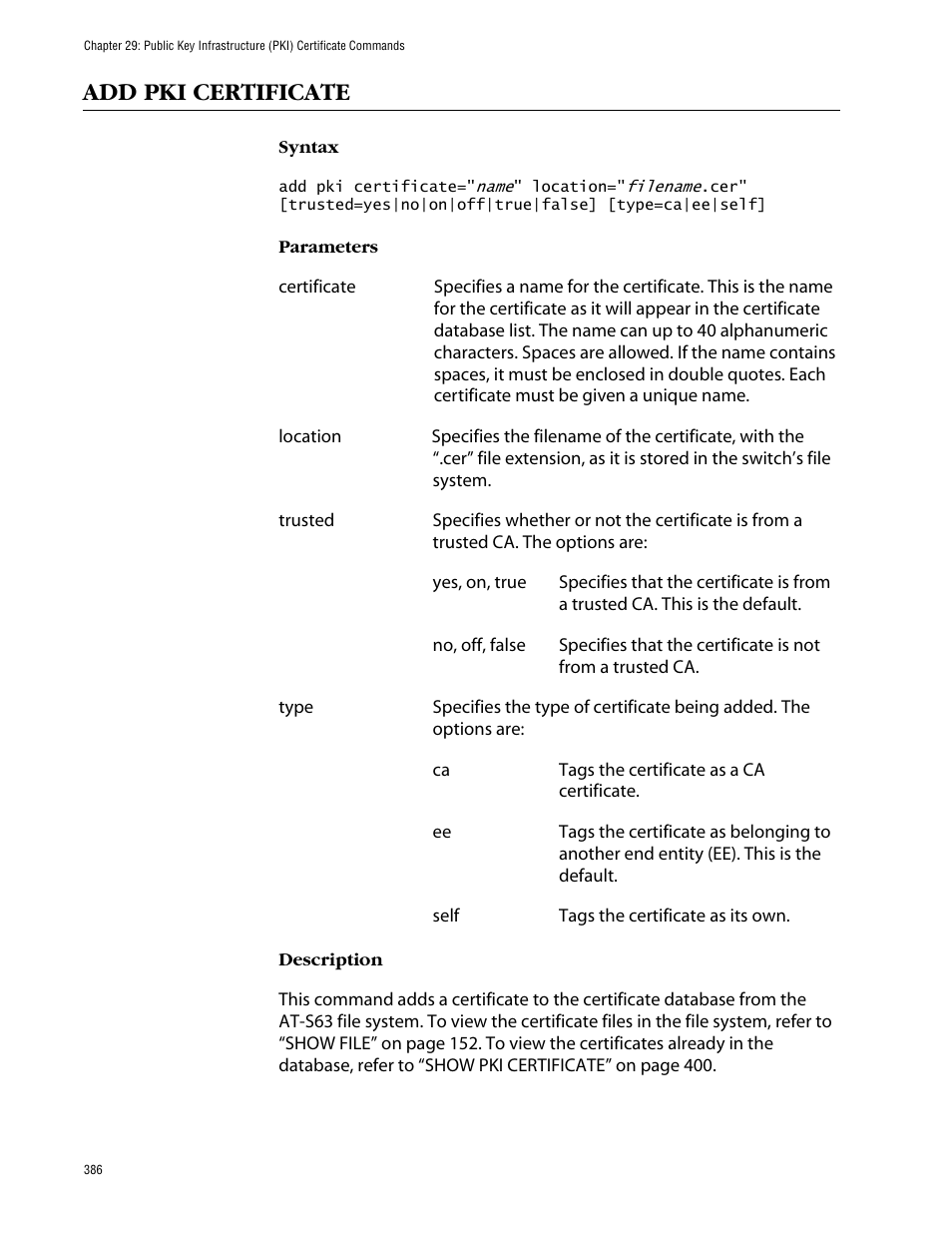 Add pki certificate, The certificate database using “add, Database using “add pki | Allied Telesis AT-S63 User Manual | Page 386 / 464