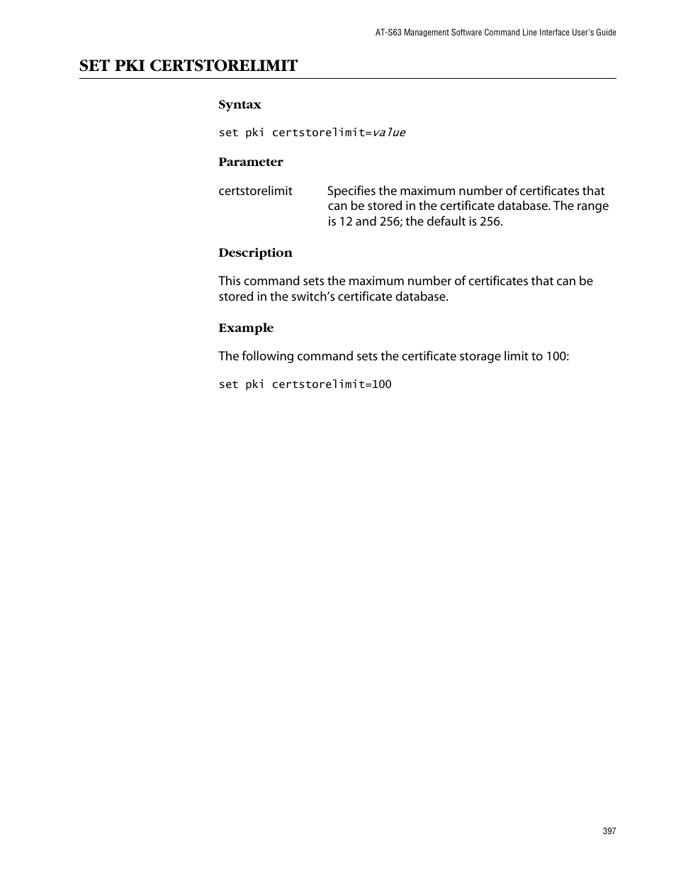 Set pki certstorelimit | Allied Telesis AT-S63 User Manual | Page 397 / 464