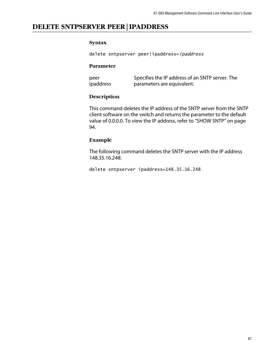 Delete sntpserver peer|ipaddress | Allied Telesis AT-S63 User Manual | Page 87 / 464