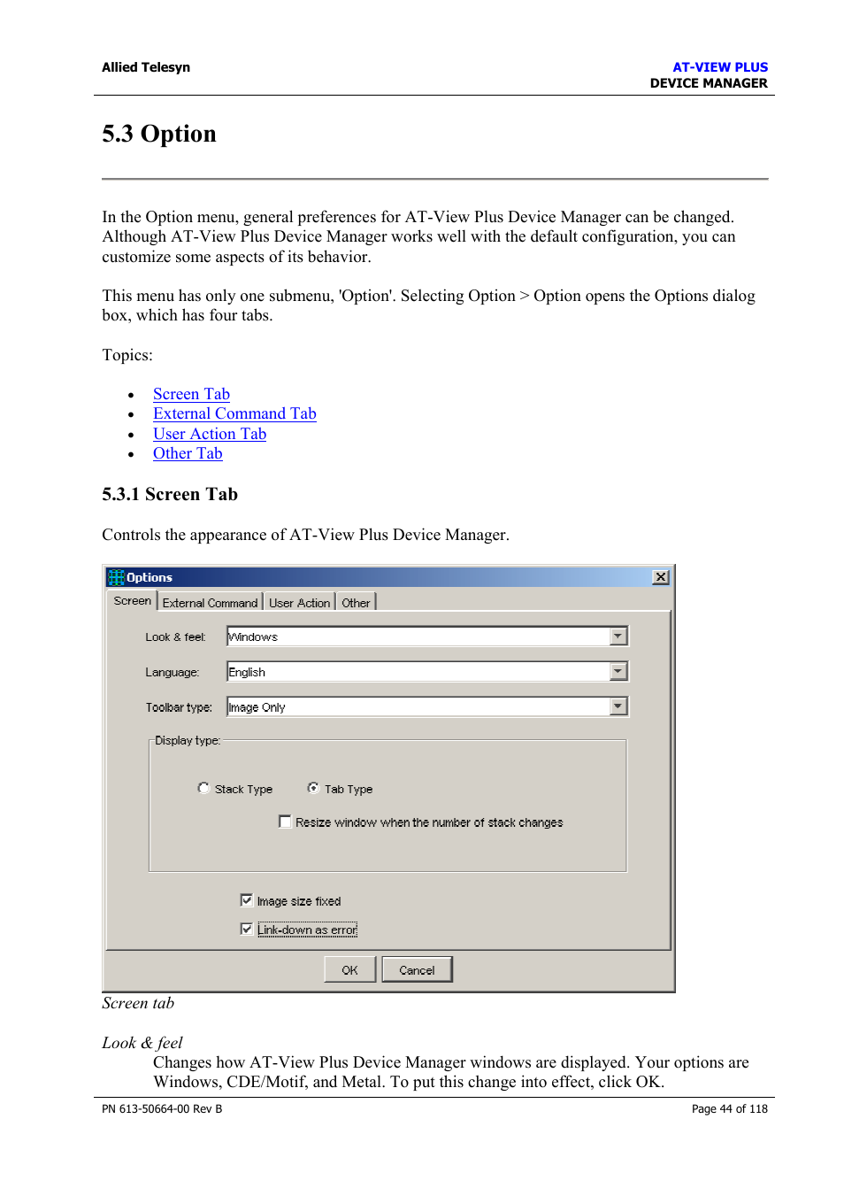 3 option, 1 screen tab | Allied Telesis AT-VIEW PLUS 3.1 DEVICE MANAGER User Manual | Page 44 / 118