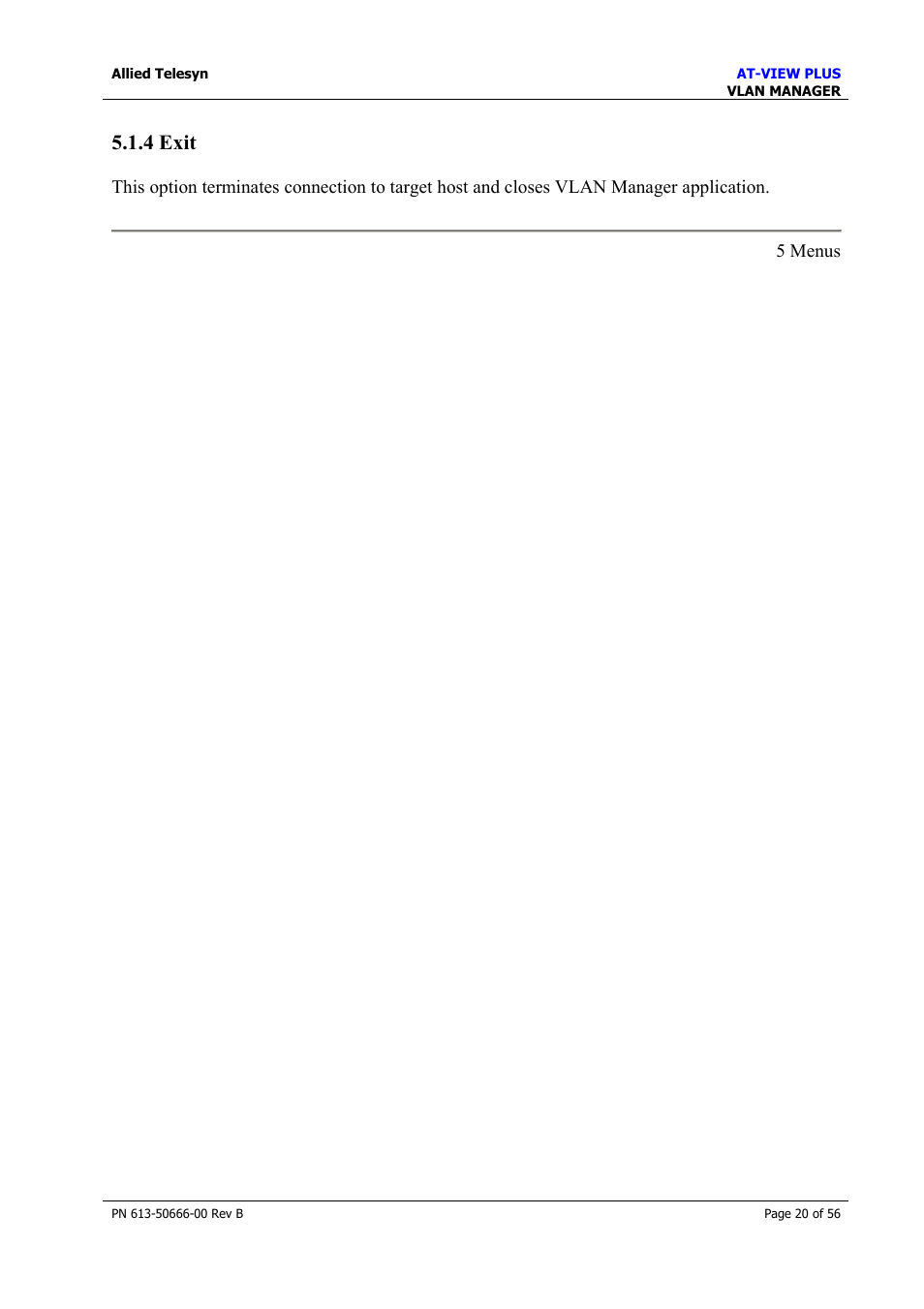 4 exit, Edit, Exit | Allied Telesis AT-VIEW PLUS 3.1 VLAN MANAGER User Manual | Page 20 / 56