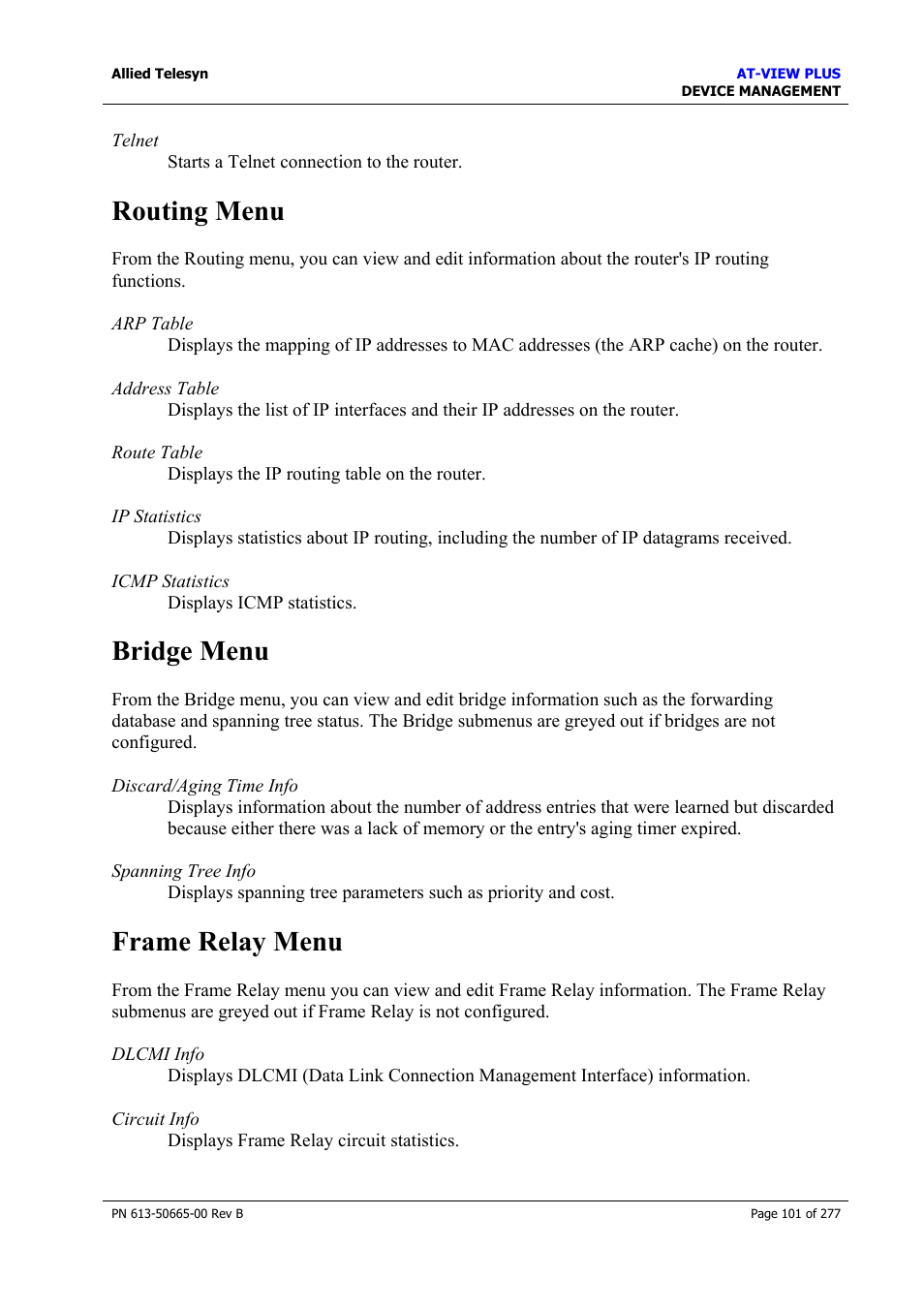 Routing menu, Bridge menu, Frame relay menu | Routing menu bridge menu frame relay menu | Allied Telesis AT-VIEW PLUS 3.1 DEVICE MANAGEMENT User Manual | Page 101 / 277