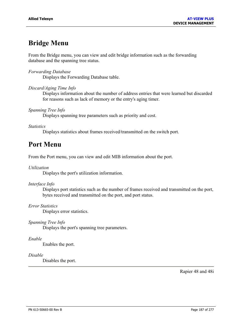 Bridge menu, Port menu, Bridge menu port menu | Allied Telesis AT-VIEW PLUS 3.1 DEVICE MANAGEMENT User Manual | Page 187 / 277