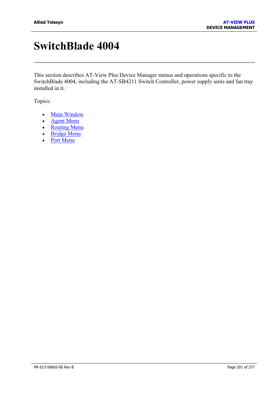 Switchblade 4004 | Allied Telesis AT-VIEW PLUS 3.1 DEVICE MANAGEMENT User Manual | Page 201 / 277