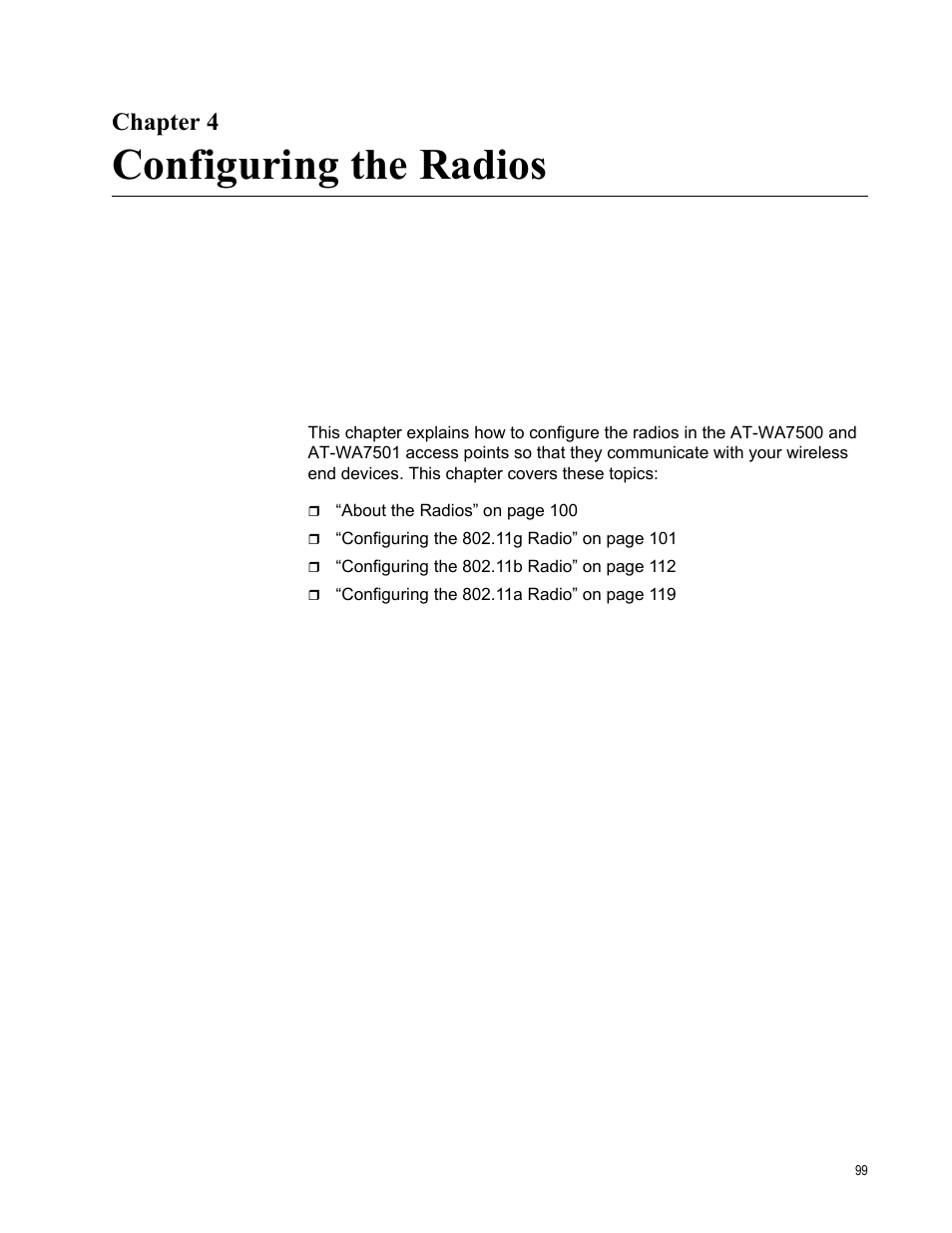 Chapter 4, Configuring the radios, See chapter 4, “configuring the | Allied Telesis AT-WA7501 User Manual | Page 99 / 352