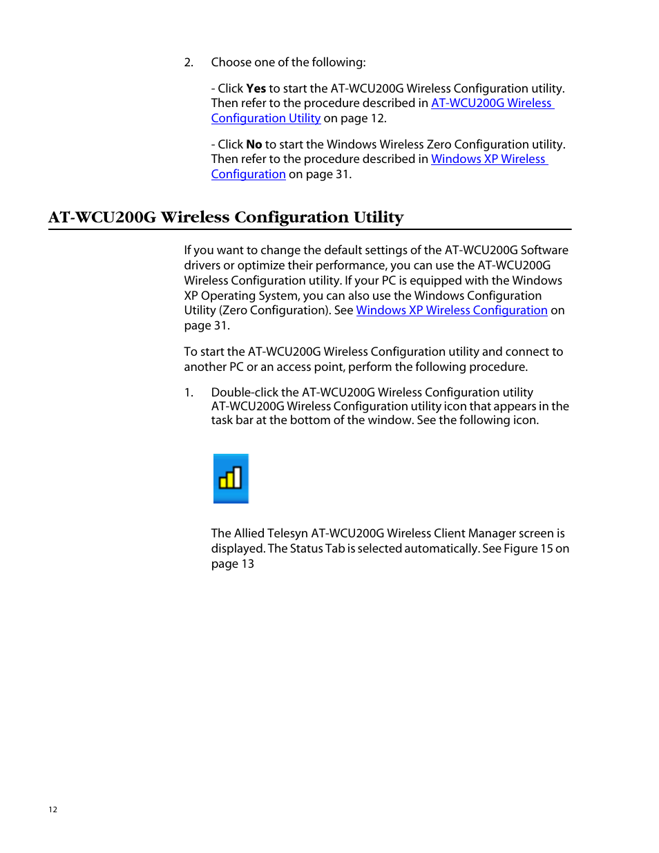 At-wcu200g wireless configuration utility, Provides information and | Allied Telesis AT-WCU200G User Manual | Page 26 / 60