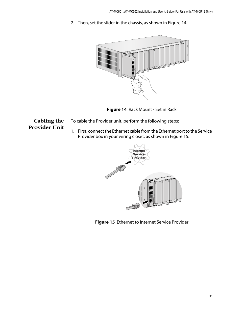 Cabling the provider unit | Allied Telesis AT-MC602 User Manual | Page 31 / 65