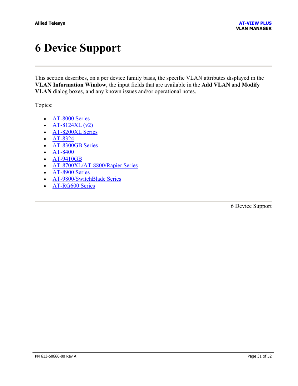 6 device support | Allied Telesis AT-VIEW PLUS 3.0 VLAN MANAGER User Manual | Page 31 / 52