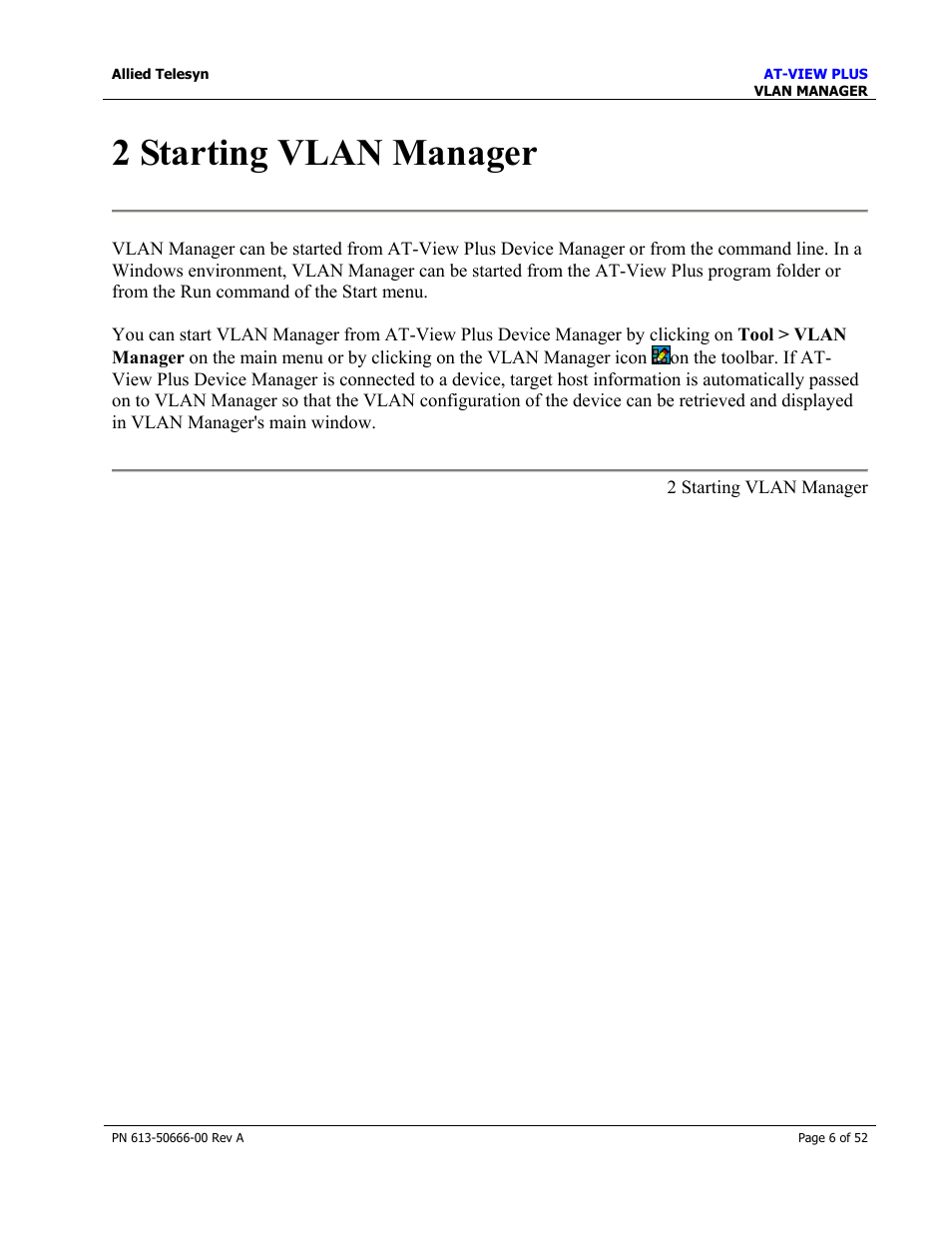 2 starting vlan manager, Main window | Allied Telesis AT-VIEW PLUS 3.0 VLAN MANAGER User Manual | Page 6 / 52