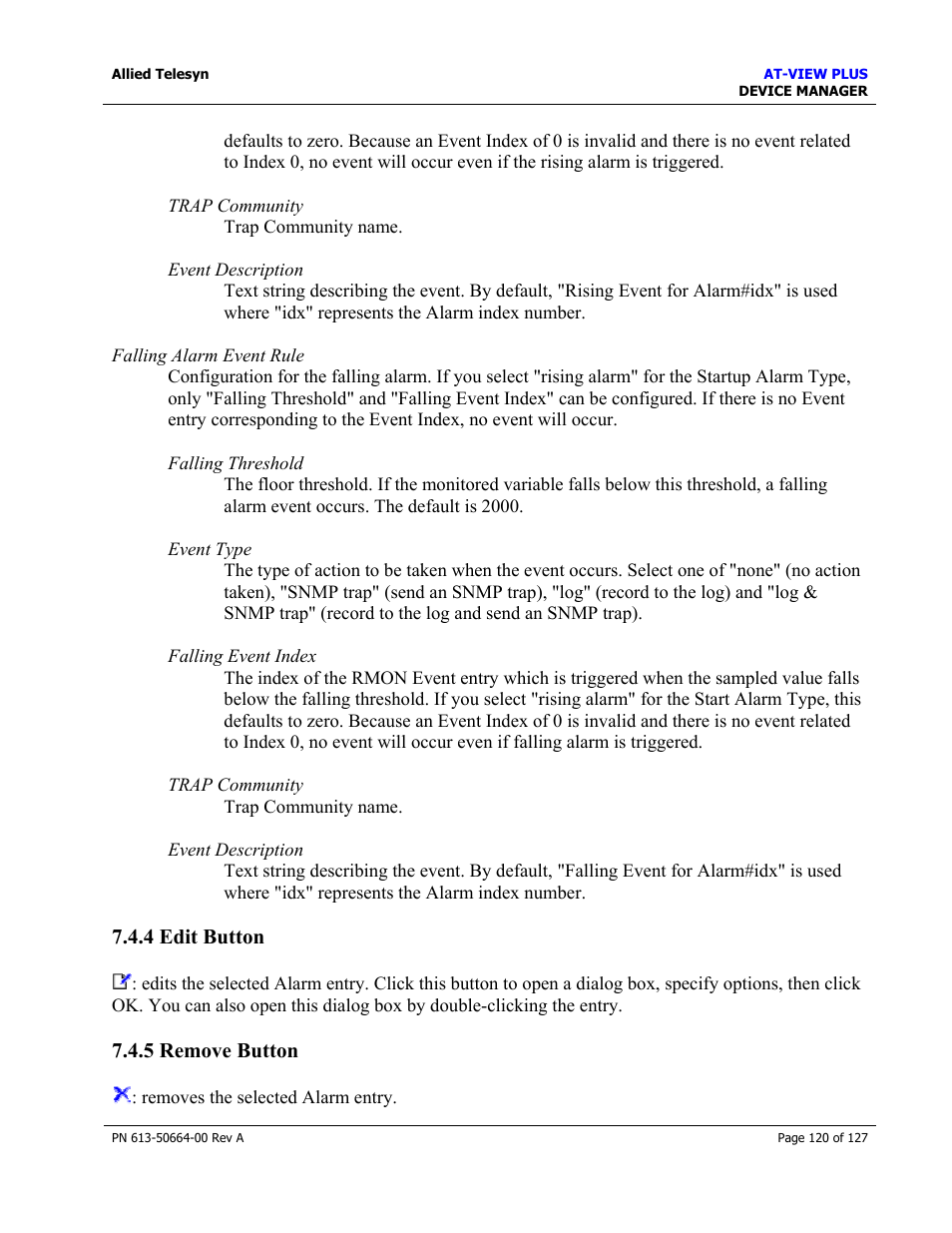 4 edit button, 5 remove button, 4 edit button 7.4.5 remove button | Edit button, Remove button | Allied Telesis AT-VIEW PLUS 3.0 DEVICE MANAGER User Manual | Page 120 / 127