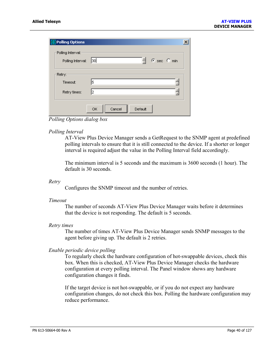 Allied Telesis AT-VIEW PLUS 3.0 DEVICE MANAGER User Manual | Page 40 / 127